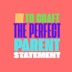 How to Write a Parent Statement for School Admissions: Expert Tips to Stand Out